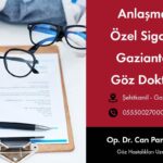 Contracted Private Insurance Gaziantep Ophthalmologist
